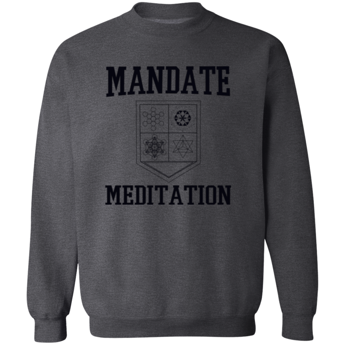 Mandate Meditation University Crewneck